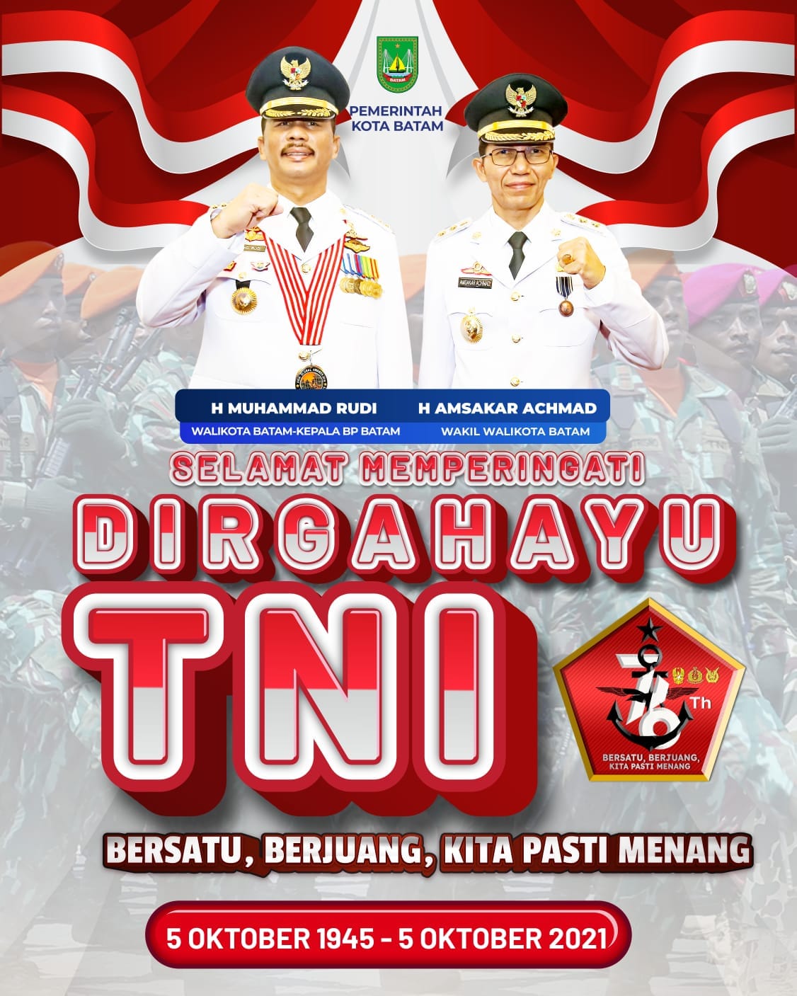Walikota Batam Rudi : Dirgahayu ke 76 Tentara Nasional Indonesia
